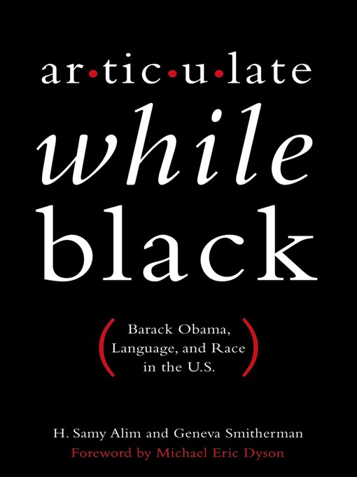 Title details for Articulate While Black by H. Samy Alim - Available